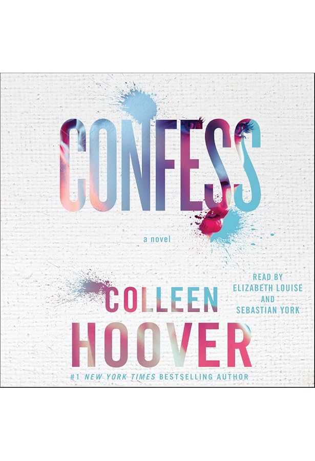 Amazon.com: Confess (Audible Audio Edition): Colleen Hoover, Elizabeth  Louise, Sebastian York, Simon & Schuster Audio: Audible Books & Originals