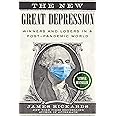The New Great Depression: Winners and Losers in a Post-Pandemic World