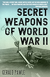 Secret Weapons of World War II