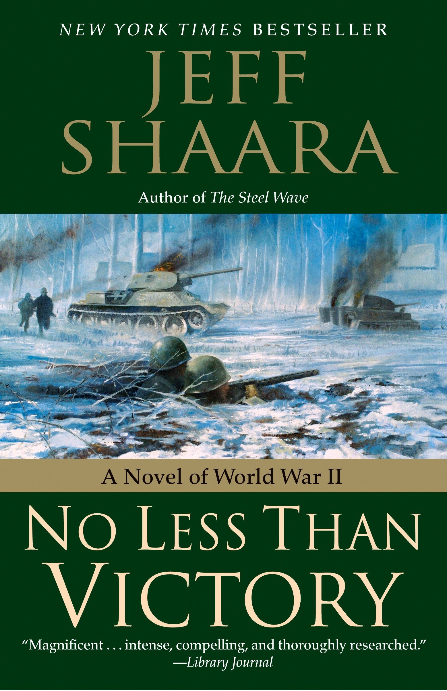 Amazon Com No Less Than Victory A Novel Of World War Ii 9780345497932 Shaara Jeff Books