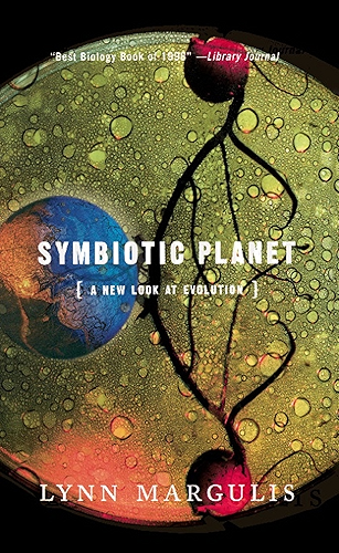 Download Symbiotic Planet: A New Look At Evolution (Science Masters Series) (English Edition) PDF