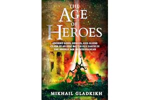 The Age of Heroes: A Historical Sci-Fi Epic