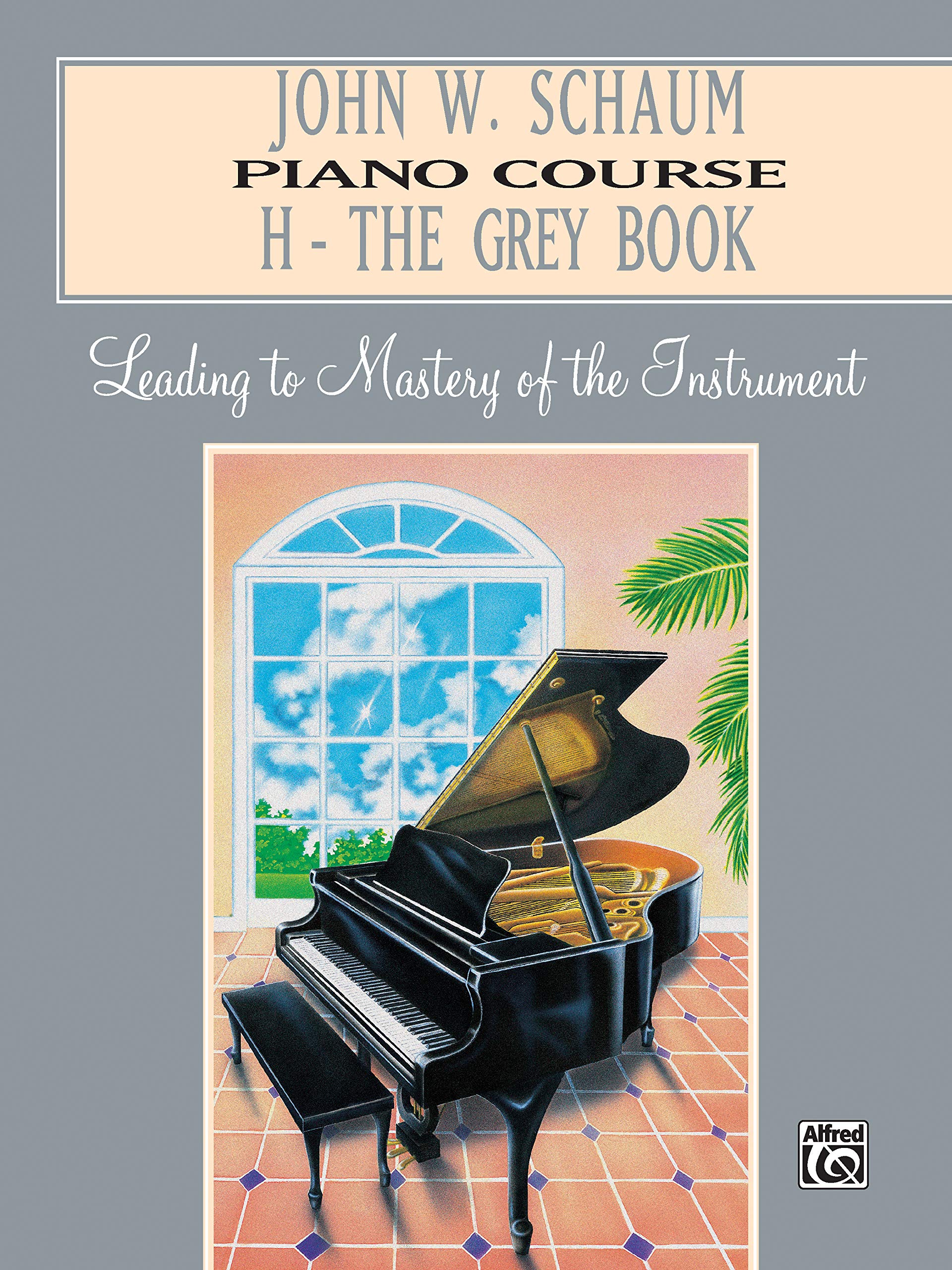 Buy John W Schaum Piano Course H The Grey Book Book Online At Low Prices In India John W Schaum Piano Course H The Grey Book Reviews Ratings Amazon In