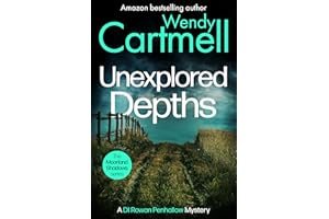 Unexplored Depths: A DI Rowan Penhallow mystery (The Moorland Shadows series Book 7)