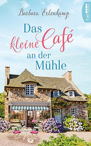 Download Das kleine Café an der Mühle (Café-Liebesroman zum Wohlfühlen 1) (German Edition) PDF