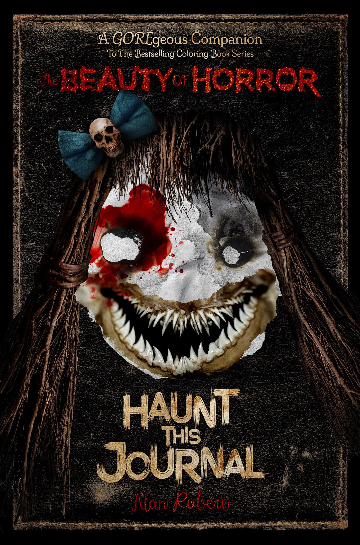 The Beauty of Horror: Haunt This Journal The Beauty of Horror: Haunt This Journal Paperback