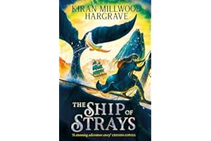 The Ship of Strays: Immerse yourself in this epic fantasy adventure from a bestselling author (Geomancer)