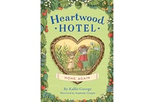 Heartwood Hotel: Home Again