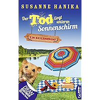 Der Tod liegt unterm Sonnenschirm: Ein Bayernkrimi (Sofia und die Hirschgrund-Morde 9) (German Edition) book cover Der Tod liegt unterm Sonnenschirm: Ein Bayernkrimi (Sofia und die Hirschgrund-Morde 9) (German Edition) book cover