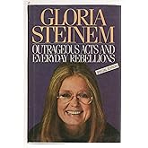 Outrageous Acts and Everyday Rebellions