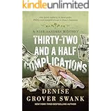 Thirty-Two and a Half Complications (Rose Gardner Mystery, Book 5)