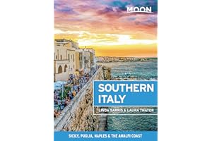 Moon Southern Italy: Sicily, Puglia, Naples & the Amalfi Coast (Travel Guide)