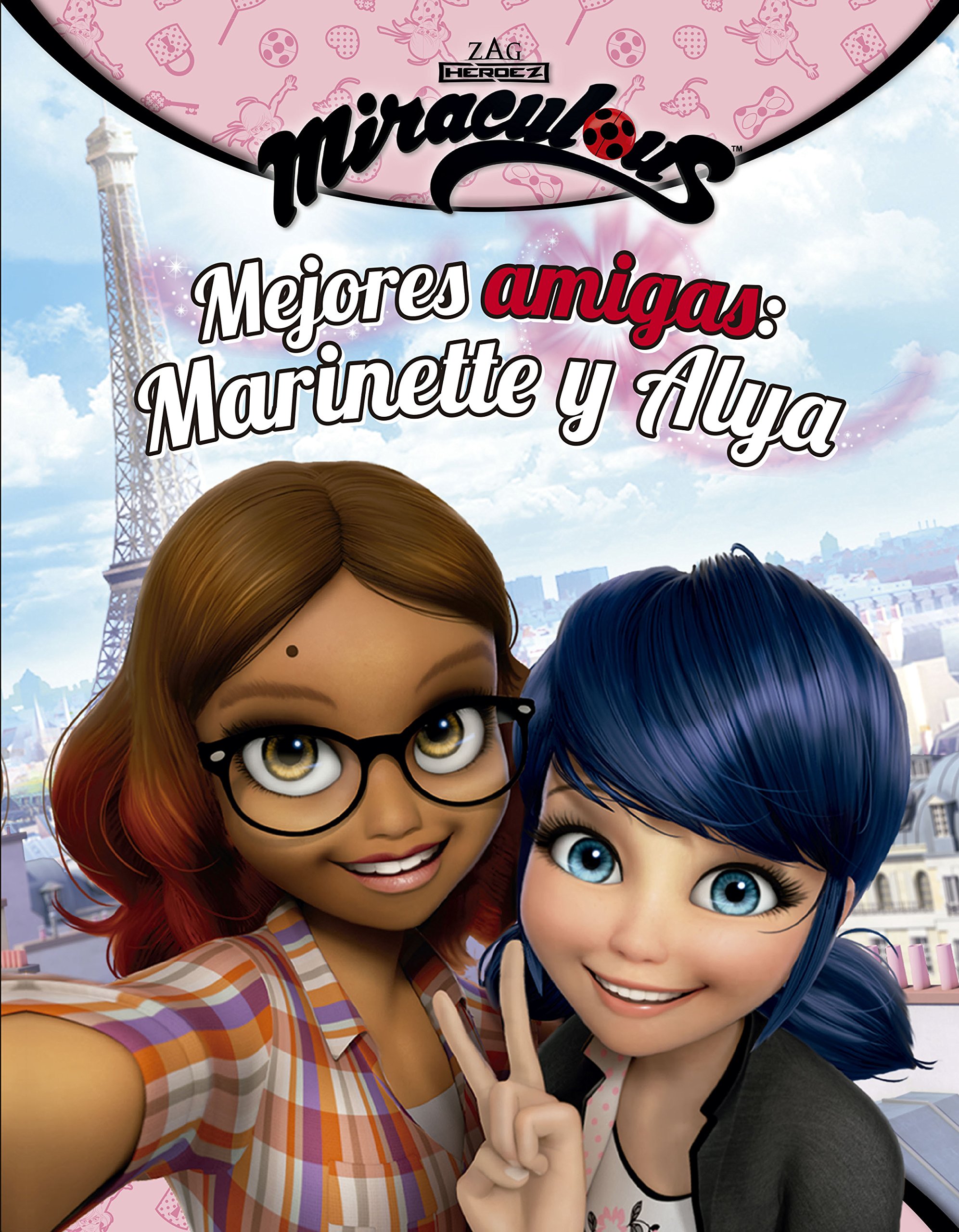 Ladybug Miraculous Mejores Amigas Varios 9786073165471 Amazon Com Books