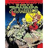 The Return of the Zombies! (Chilling Archives of Horror Comics)