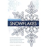 Field Guide to Snowflakes