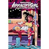 ApocalyptiGirl: An Aria for the End Times (Second Edition)