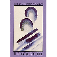 The Collected Poems of Theodore Roethke book cover
