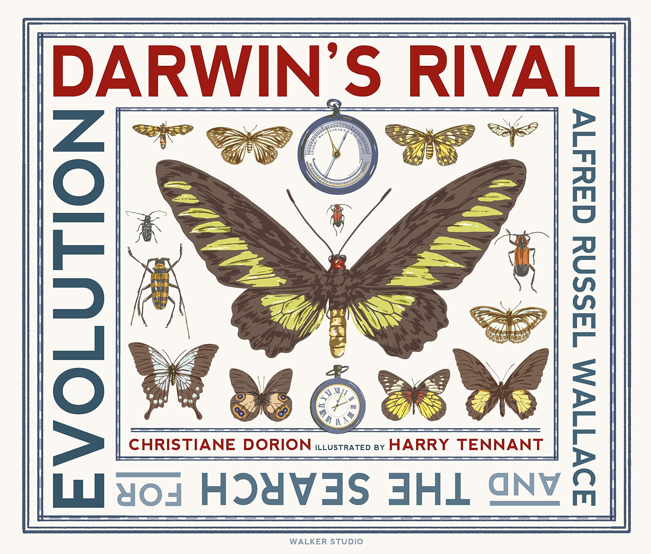 Darwin's Rival: Alfred Russel Wallace and the Search for Evolution (Walker Studio)