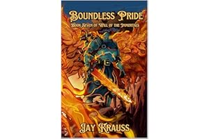 Boundless Pride (Will of the Immortals Book 7)