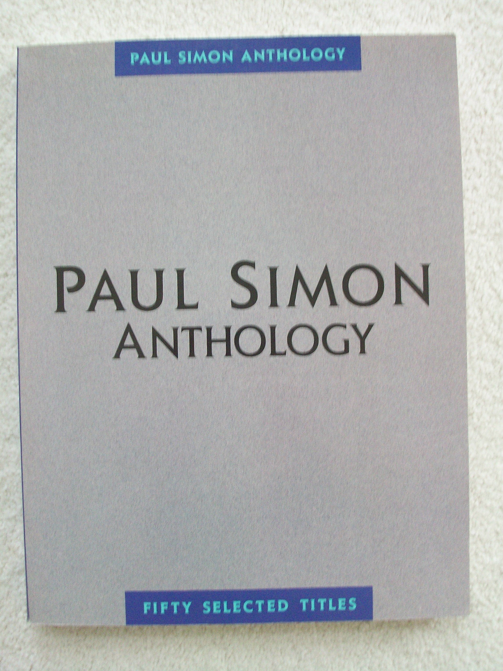 Paul Simon Anthology (Paul Simon/Simon & Garfunkel) (Piano Vocal Guitar)