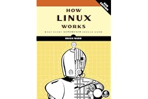 How Linux Works, 2nd Edition: What Every Superuser Should Know