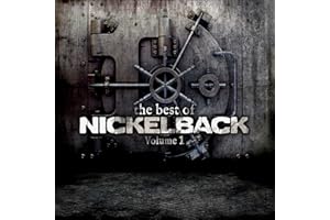 The Best of Nickelback, Vol. 1