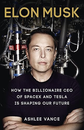 Download Elon Musk: How the Billionaire CEO of SpaceX and Tesla is Shaping our Future PDF