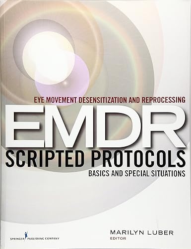 Download Eye Movement Desensitization and Reprocessing Emdr Scripted Protocols: Basics and Special Situations PDF