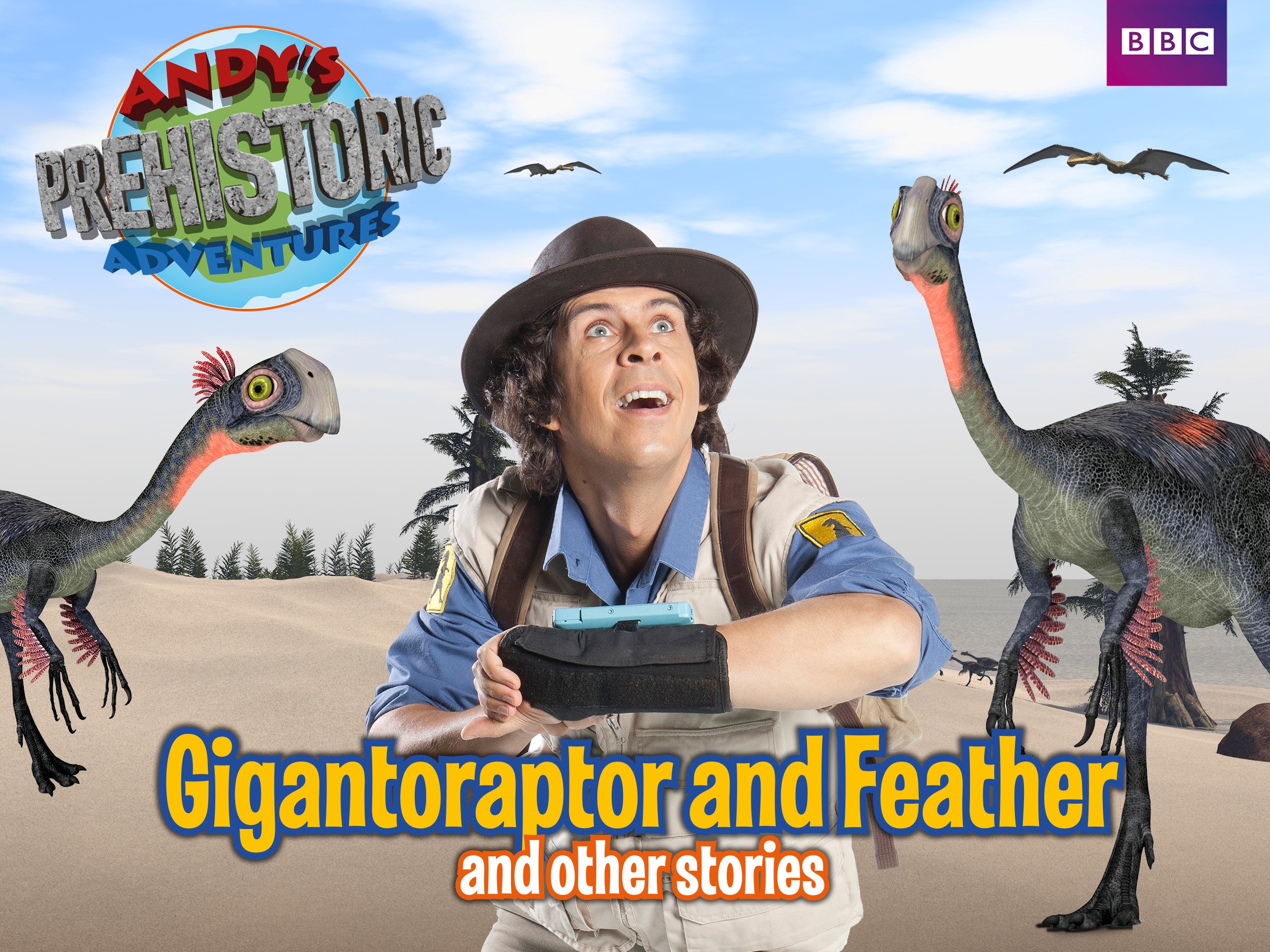 Andy S Prehistoric Adventures CBeebies Andy s Prehistoric Adventures 