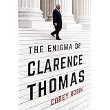 The Enigma of Clarence Thomas