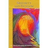 Necessity and Freedom: (CW 166) (Volume 166) (The Collected Works of Rudolf Steiner)