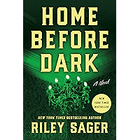 Home Before Dark: A Novel book cover