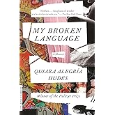My Broken Language: A Memoir (One World Essentials)