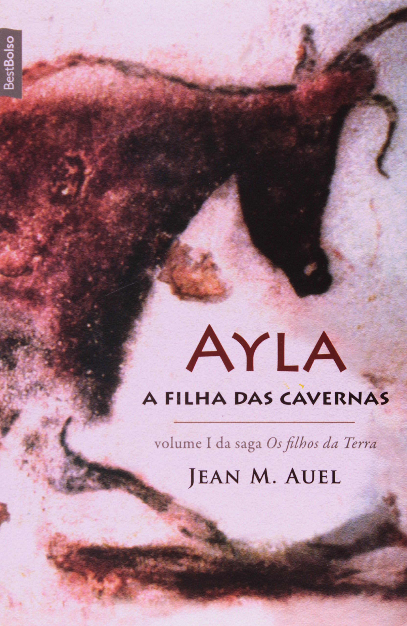 Ayla. A Filha das Cavernas - Volume 1 PDF Jean M. Auel