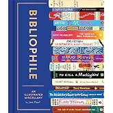 Bibliophile: An Illustrated Miscellany