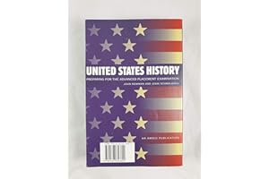 United States History: Preparing for the Advanced Placement Examination