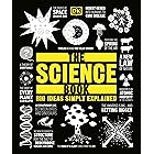 The Science Book: Big Ideas Simply Explained (DK Big Ideas)