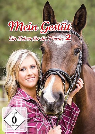 Mein Gestüt 2 - Ein Leben für die Pferde