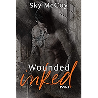 Wounded Inked: Book 1 M/M Romance book cover Wounded Inked: Book 1 M/M Romance book cover