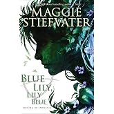 Blue Lily, Lily Blue