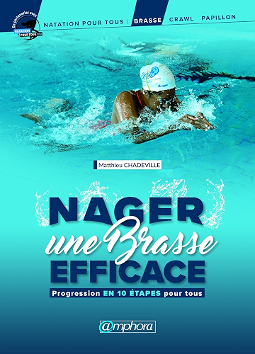 Download Nager une brasse efficace: Progression en 10 étapes pour tous (Natation pour tous) PDF