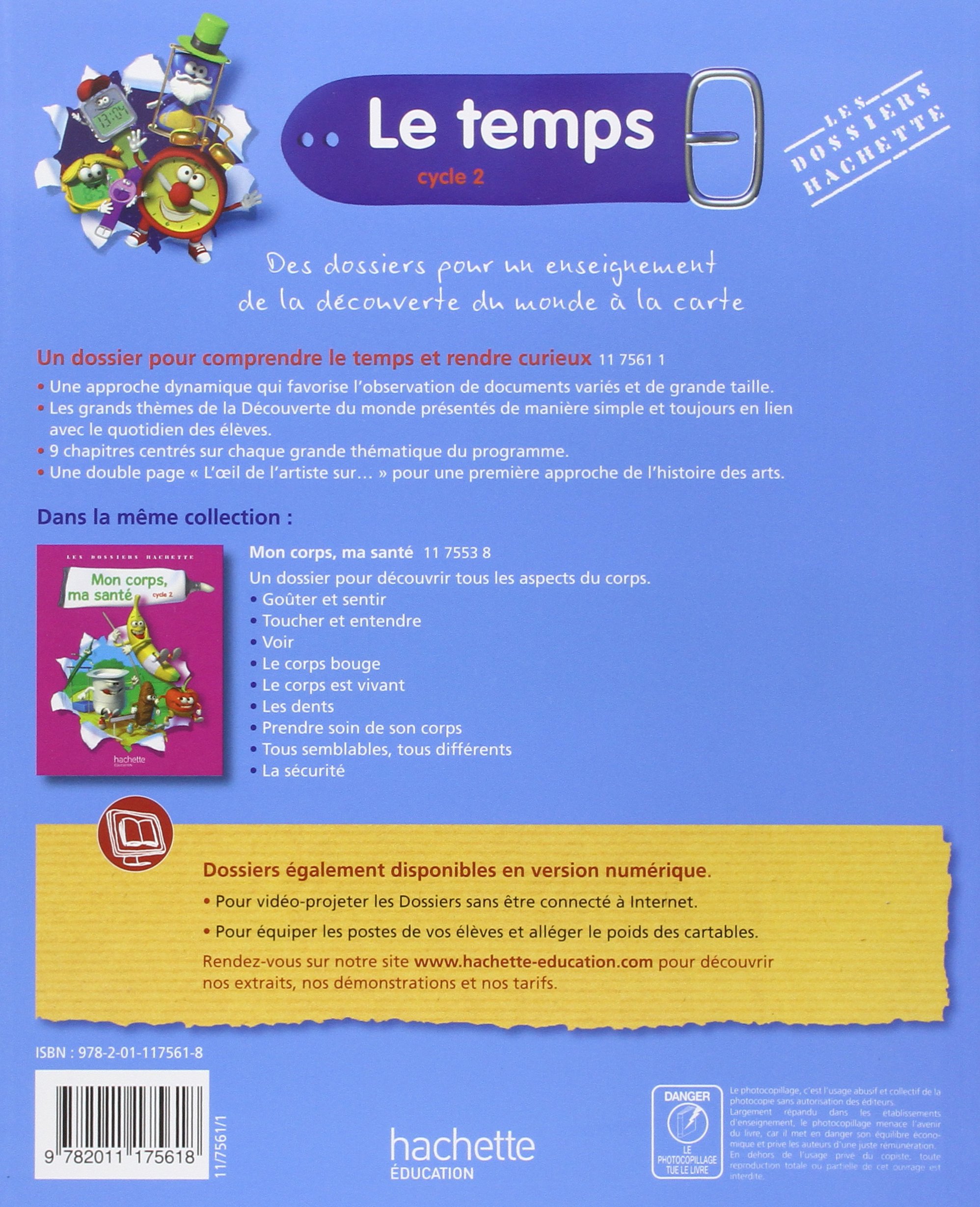 Amazon Fr Les Dossiers Hachette Sciences Cycle 2 Le Temps Livre De L Eleve Ed 2011 Guichard Jack Guichard Francoise Livres Amazon Fr Les Dossiers Hachette Sciences Cycle 2 Le Temps Livre De L Eleve Ed 2011 Guichard Jack Guichard Francoise Livres