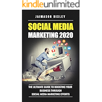 Social Media Marketing 2020 ( Boost Your Social Media Marketing Salary ) : The Ultimate Guide to Boosting Your Business… book cover Social Media Marketing 2020 ( Boost Your Social Media Marketing Salary ) : The Ultimate Guide to Boosting Your Business… book cover