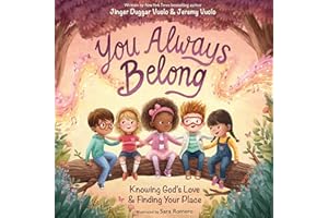 You Always Belong: Knowing God’s Love and Finding Your Place