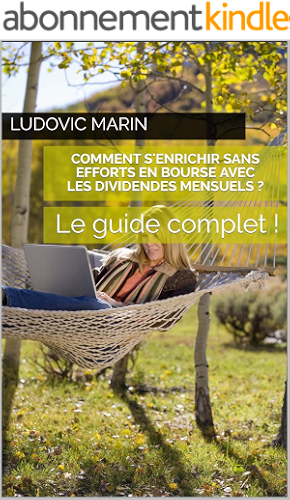 Download Comment s'enrichir sans efforts en bourse avec les dividendes mensuels ? PDF