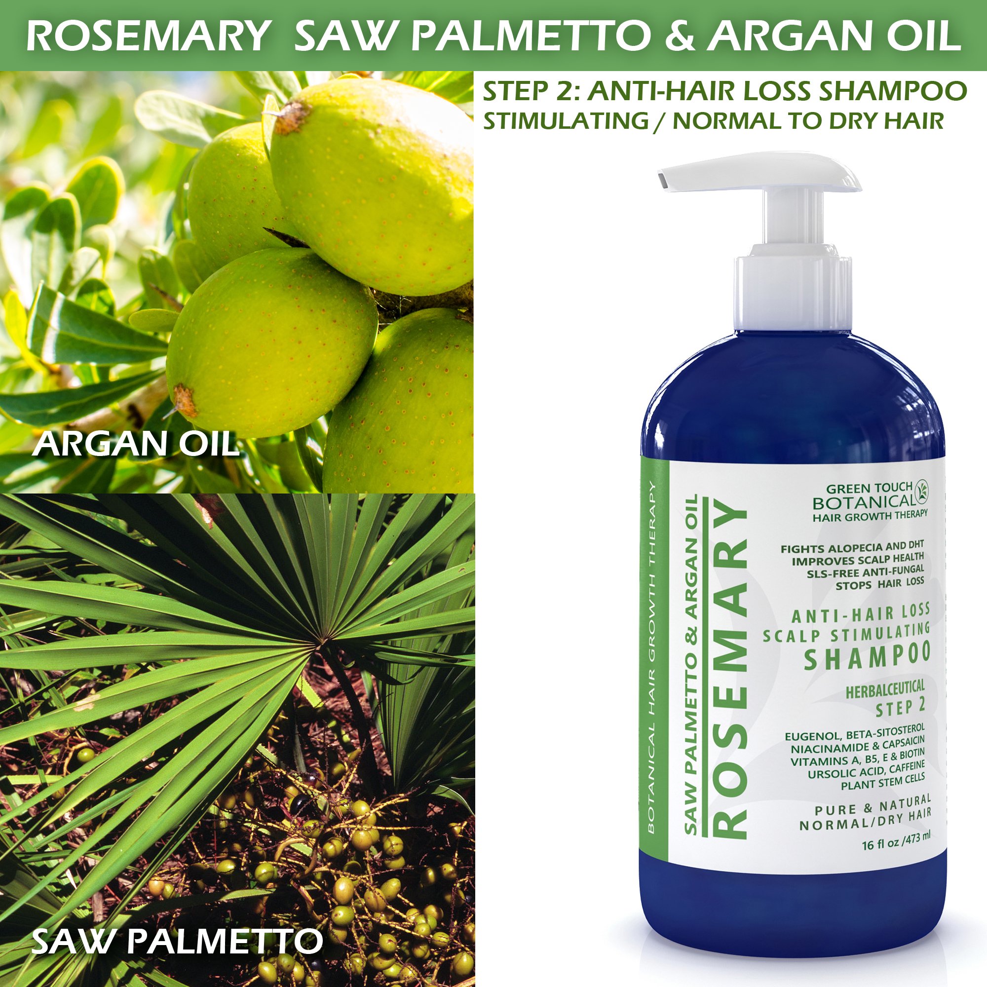 Hair Growth Botanical STEP 2 Anti Hair Loss Organic Shampoo Rosemary/Saw Palmetto & Argan Oil