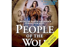 People of the Wolf: A Novel of North America's Forgotten Past