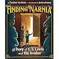 Finding Narnia: The Story of C. S. Lewis and His Brother