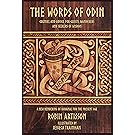 The Words of Odin: A New Rendering of Havamal for the Present Age