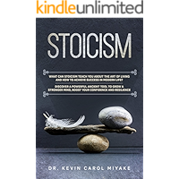 Stoicism: What Can Stoicism Teach You About the Art of Living and How to Achieve Success in Modern Life? Discover a… book cover